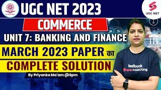 UGC NET COMMERCE | Unit 7: Banking and Finance | March 2023 Complete Solution | Priyanka Ma'am