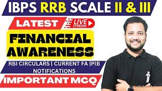 LATEST FINANCIAL AWARENESS IMPORTANT MCQs | IBPS RRB SCALE 2 GBO | IBPS RRB SCALE 3