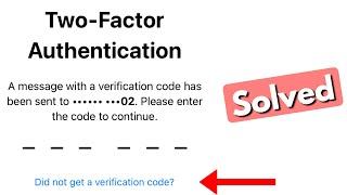 Fix iphone two factor authentication code not received/not sending | problem solved