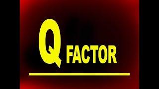 What is Q-Factor? | Physics4students