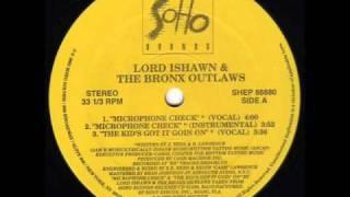 LORD ISHAWN & THE BRONX OUTLAWS - MICROPHONE CHECK ( rare 1992 NY rap )