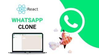 Let's Build Full Stack WhatsApp Clone with ReactJS and Firebase for Beginners ( in 4 hours ) 