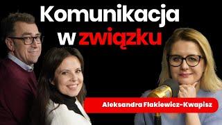 #5 „Jak dobrze komunikować się z związku” - gość: Aleksandra Flakiewicz-Kwapisz