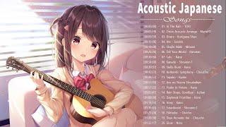 Acoustic Japanese Songs  Top 20 Best Acoustic Japanese Songs 2022!!