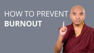 How to Prevent Burnout with Yongey Mingyur Rinpoche