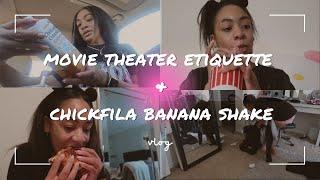 Movie Theatre etiqette, chickfila banana pudding shake review & the yap continues | Vlog