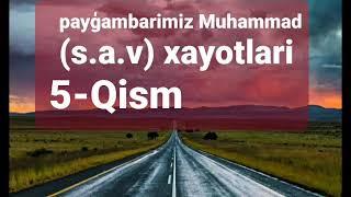 payg‘ambarimiz Muhammad (s.a.v)xayotlari xaqida NURIDDIN HOJI DOMILA 5-Qism