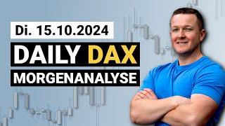 DAX Rally läuft! | Daily DAX Morgenanalyse am 15.10.2024 | Florian Kasischke