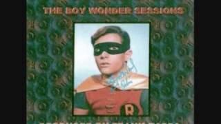 Boy Wonder, I Love You