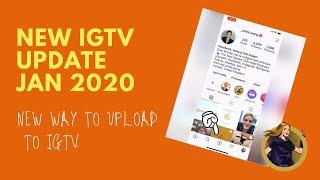 Instagram Update Jan 2020 | Uploading to IGTV just changed! Watch how’s it’s now done Super easy fix
