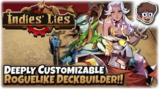 NEW DEEPLY CUSTOMIZABLE ROGUELIKE DECKBUILDER! | Let's Try Indies' Lies