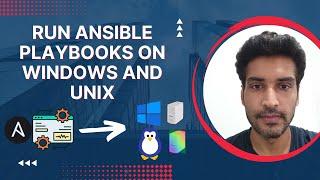 02. Ansible Playbook Execution on Unix and Windows: Step-by-Step Guide