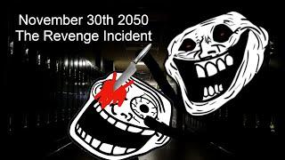 Trollge: November 30th 2050 The Revenge Incident