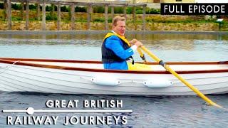 Great British Railway Journeys | Series 11 Episode 14: Saxmundham to Norwich | FULL EPISODE