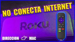 Roku no conecta a Internet | No aparecen redes | Direccion MAC