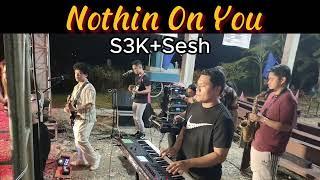 Nothin on you (Bruno Mars) - S3K+Sesh Cover