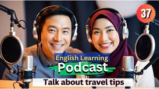 Learn English Fast With Podcast Conversation Episode 37 | English Podcast for Speaking Practice