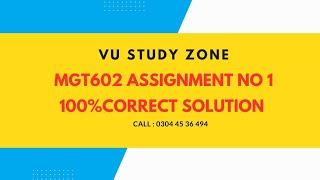 Mgt602 assignmentno1|spring2023 |Virtual University of Pakistan|Vu study zone