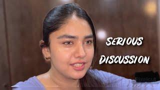 KUCH SERIOUS BAATEN DISCUSS KI | Hyra Arman