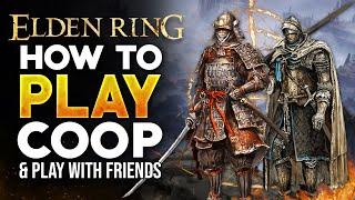 Elden Ring - How To Co Op With Friends & Play Multiplayer! (How To Play With Friends & Invite)