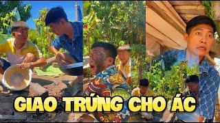 Giao Trứng Cho Ác |TeamHoài PhongTV