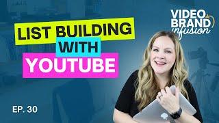 Grow Email List and YouTube TOGETHER | Ep. 30