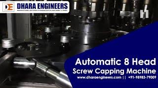 Automatic Eight Head Screw Capping Machine, Screw Capping Machine, Dhara Engineers