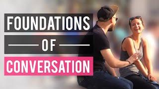 How To Master Conversation With Women - Principles of Conversation