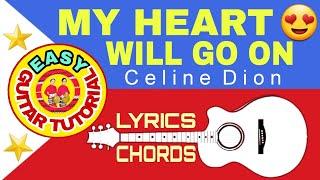 MY HEART WILL GO ON-Celine Dion(Lyrics&Chords+Strumming Pattern)Capo:2nd Fret || Titanic theme