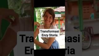 Transformasi Enzy storia #transformasi #enzystoria #artist #viral #kabarterkini #shorts