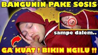 PRANK BANGUN1N CENTIL PAKA1 S0SIS !! B1KIN NG1LU HEHEHE