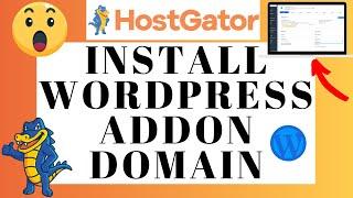 How To Install WordPress On Hostgator Addon Domain  (UPDATED 2023!)