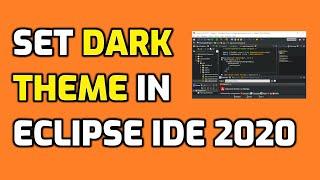 Set Dark Theme of Eclipse IDE