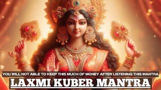 you’ll be SO RICH that you’ll be not able keep this MUCH MONEY | ANCIENT Laxmi Kuber Mantra
