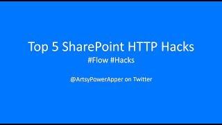 Flow Hacks | 5 Common HTTP Requests for SharePoint