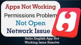 How To Fix Hello English App not working | Not Open | Space Issue | Network & Permissions Issue