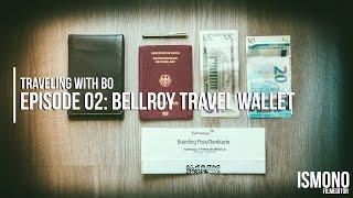 Traveling with Bo // Bellroy Travel Wallet. (Episode 02)