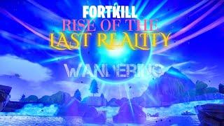 FortKill: Rise Of The Last Reality - Wandering…