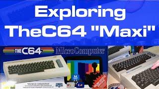 Exploring TheC64 "Maxi" Full-Size Commodore 64 Replica