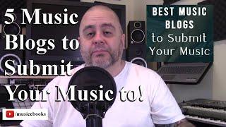 5 music blogs to submit your music to!
