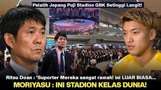  MORIYASU 'STADION APA INI? KOK MEGAH! Pemain Jepang Puji Suporter Timnas yang Sangat RAMAH ️