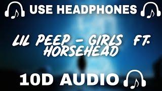 Lil Peep (10D AUDIO) Girls  ft. Horsehead || Use Headphones  - 10D SOUNDS