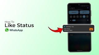 How To Like Status On WhatsApp?