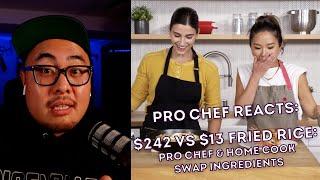 $242 vs $13 Fried Rice | Epicurious - Pro Chef Reacts