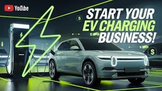 How to Start an Electric Vehicle Charging Station Business