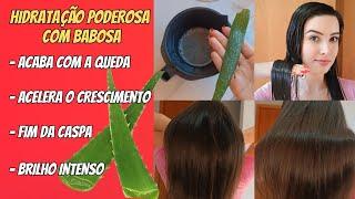 Hidratação de babosa | Fim da queda | Brilho intenso | Cabelo forte e hidratado | tutorial completo