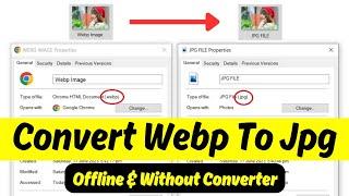 How To Convert Webp Image To Jpg Format Using Microsoft Paint Offline (Quick & Simple Way)