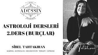 ASTROLOJİ  DERSLERİ(ASTROLOJİDE  BURÇLAR)