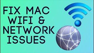 How to Fix WiFi & Network Problems macOS