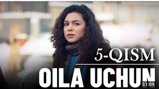 OILA UCHUN TURK SERIALI 5 QISM O'ZBEK TILIDA | ОИЛА УЧУН ТУРК СЕРИАЛИ 5 КИСМ УЗБЕК ТИЛИДА